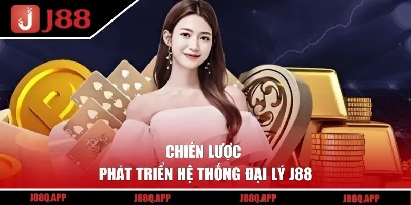 Chiến lược phát triển hệ thống đại lý nhà cái thành công