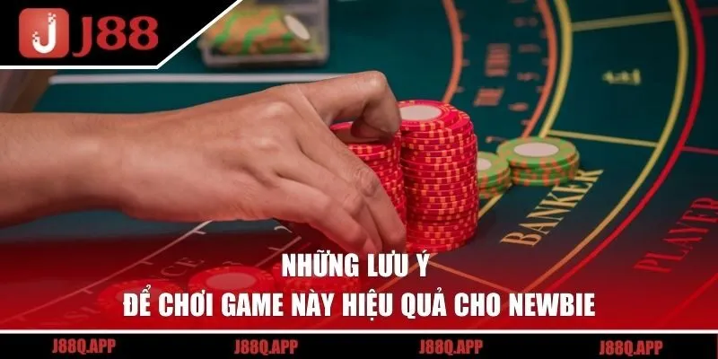 Những lưu ý để chơi game này hiệu quả cho newbie